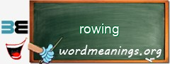 WordMeaning blackboard for rowing